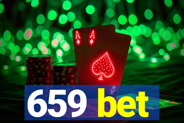 659 bet